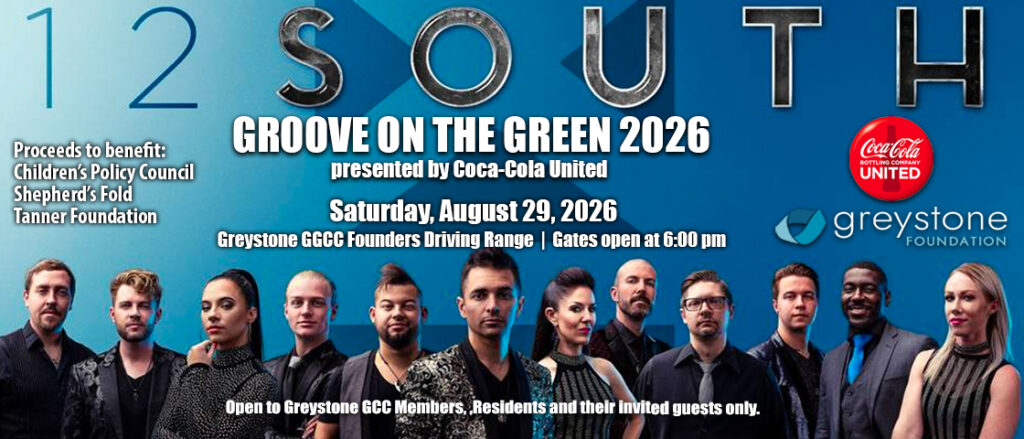 Groove On The Green 2026 - Greystone Golf & CC - August 29, 2026 featuring 12 South - Benefitting Children's Policy Council, Shepherd's Fold and Tanner Foundation